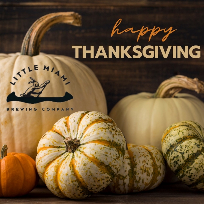Happy Thanksgiving greeting by Little Miami Brewing Company with pumpkins around.